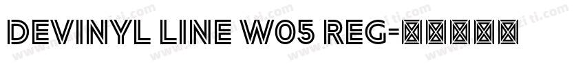 Devinyl Line W05 Reg字体转换